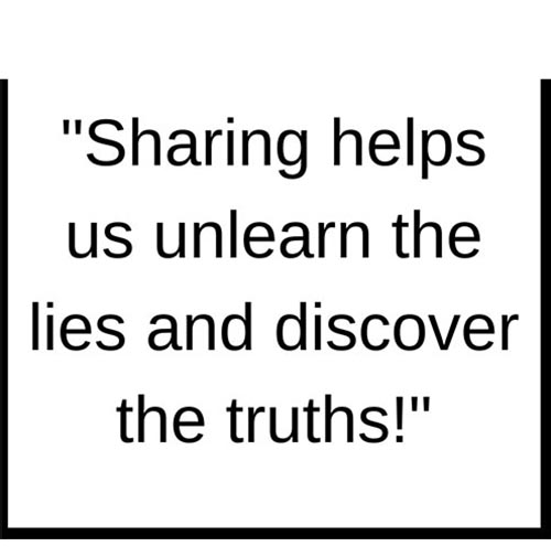 SHARING Our Stories Helps Us Unlearn the LIES of CDV and Discover the TRUTHS
